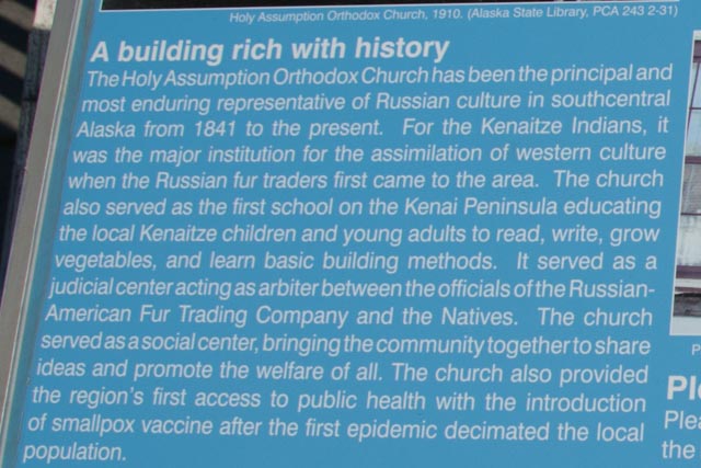 The Holy Assumption Orthodox Church has been an important center of interest in Kenai since 1841.